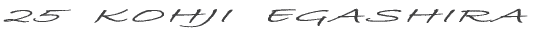 25  KOHJI  EGASHIRA